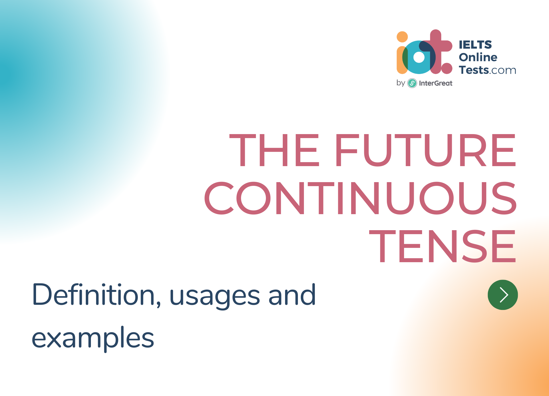 The Future Continuous Tense